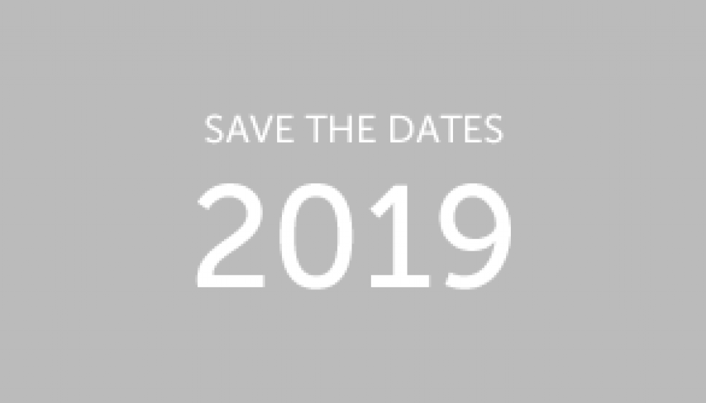 Save the dates for 2019